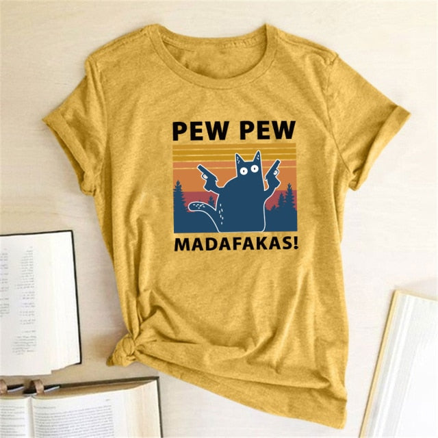 Pew Pew Madafakas Print T-shirts Women Summer Graphic Tees Funny Shirts For woman tshirts Loose Crew Neck Harajuku Tops